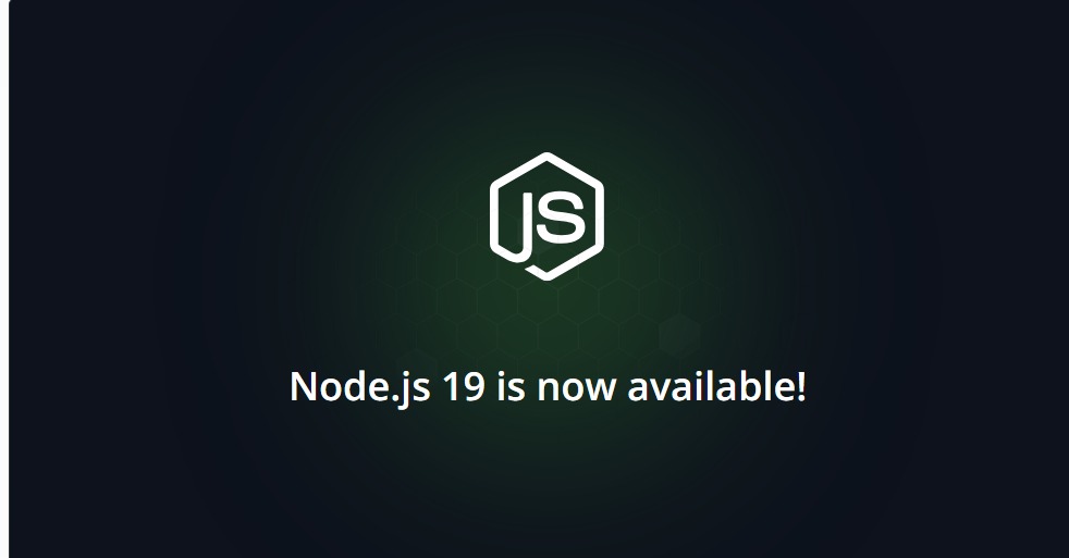 Node.js 19: Exploring the Latest Features and Updates